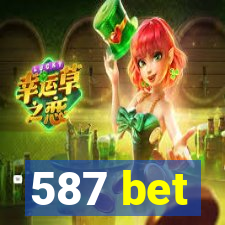 587 bet